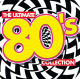 THE ULTIMATE 80'S COLLECTION